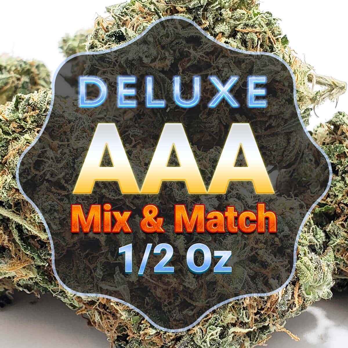 Deluxe AAA Mix And Match - Half Ounce (14g)